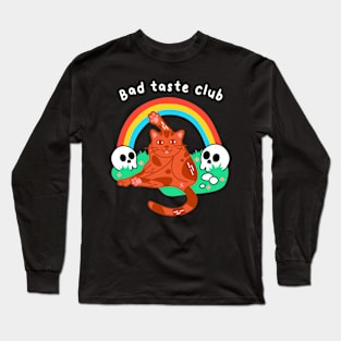 Bad Taste Club Long Sleeve T-Shirt